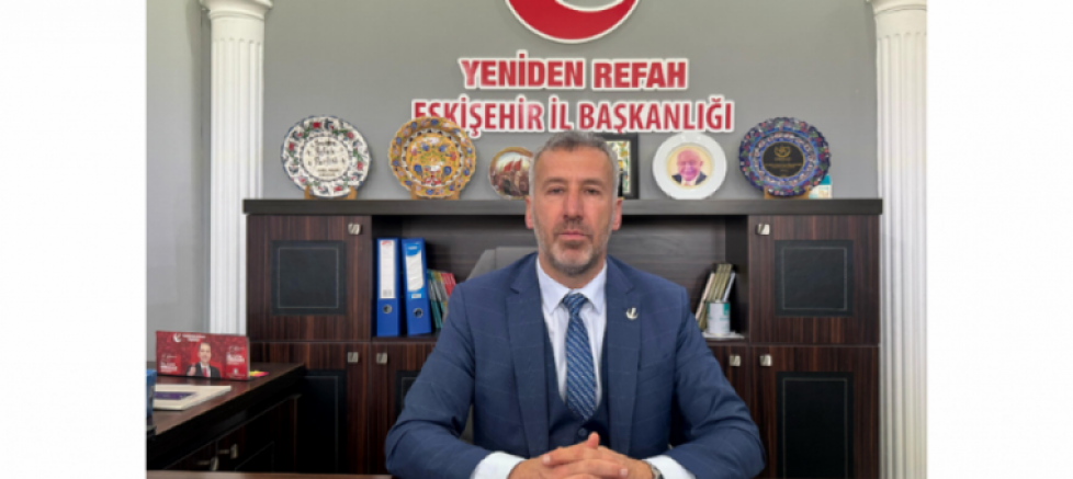 YENİDEN REFAH PARTİSİ ESKİŞEHİR İL BAŞKANI FARUK GÜLER: “EKONOMİDEKİ ÇÖKÜŞÜN FATURASI HALKA KESİLİYOR, BU ADALETSİZ DÜZENE DUR DİYORUZ”